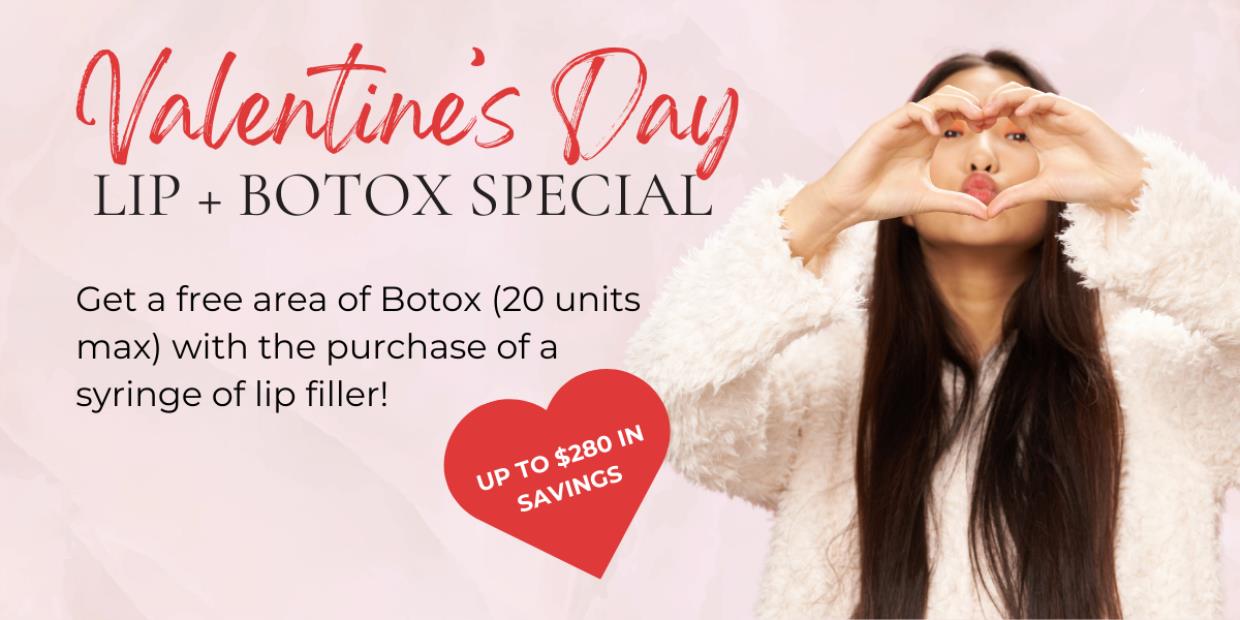 Valentine's Day Lip + Botox Special