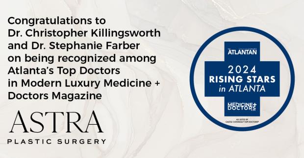 Two physicians from Astra Plastic Surgery recognized among Atlantas Top Doctors in Modern Luxury Medicine Doctors magazine